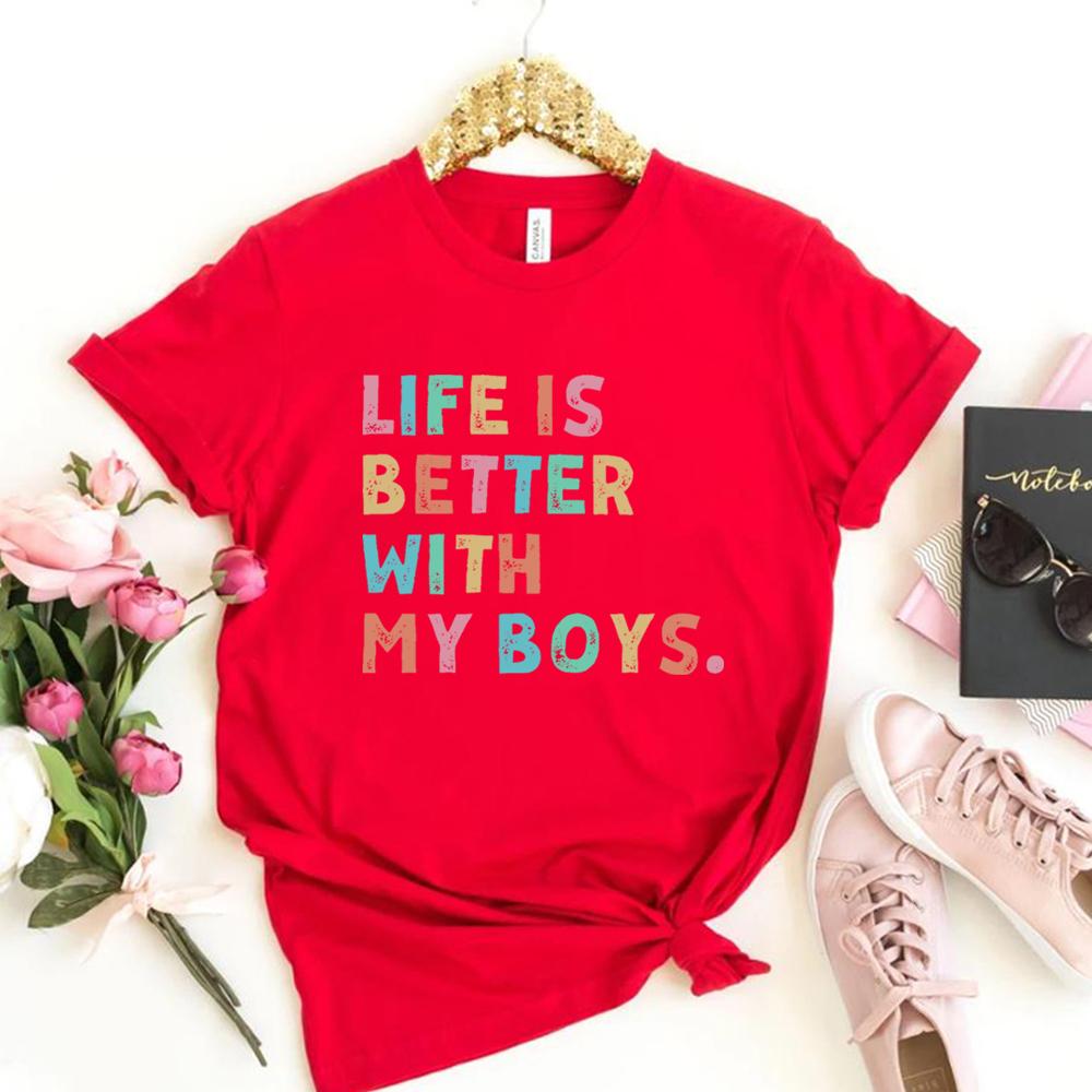 

Life Is Better with My Boys T Shirt Mom of Boys Tshirt Mama Boy Shirts Fashion Women Short Sleeves Tops Mothers Day Gift S