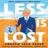 Less Is Lost by Andrew Sean Greer Hardback Book 9781408713372