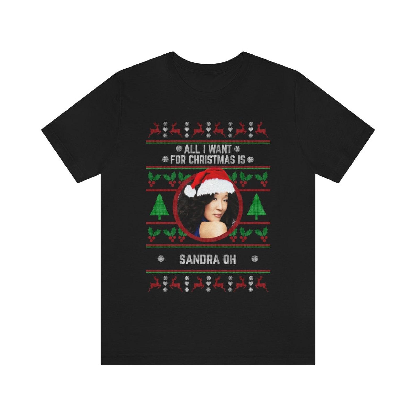 All I want for Christmas is Sandra Oh T-shirt 2XL