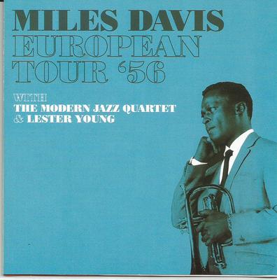 CD MILES DAVIS, THE MODERN JAZZ QUARTE - Europatournee '56 Mit The Modern J DRCD11294 Definitive Reco 2006 Europa Jazz Gebraucht