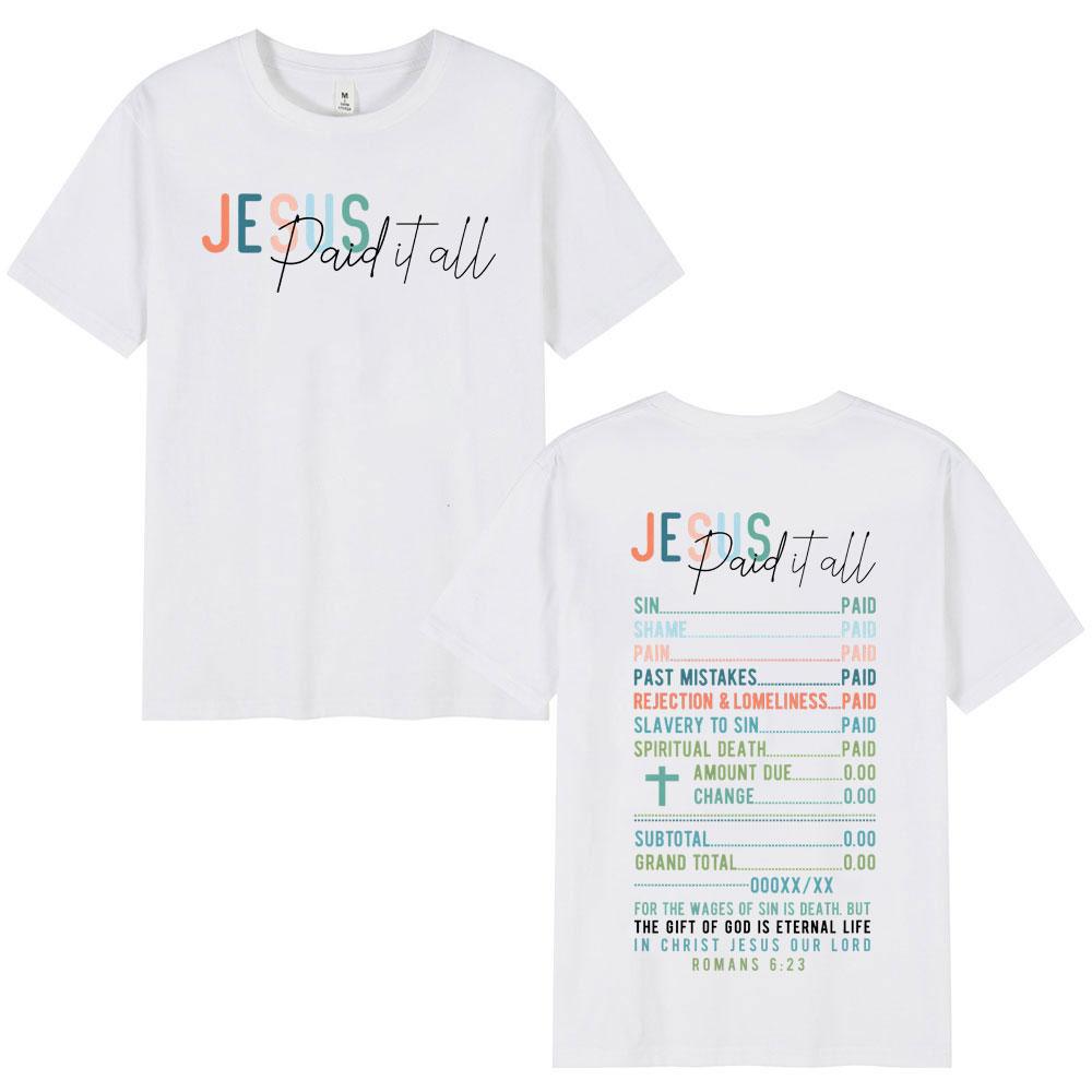 Jesus Paid It All Receipt TShirts Unisex Unisex Clothing Fashion Y2k Oversized TShirt Summer Casual Cotton Short Sleeve T Shirts