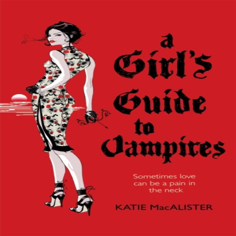 A Girls Guide to Vampires Dark Ones Book One by Katie MacAlister... 9780340951972