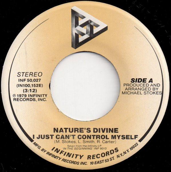 

7inch Record NATURE S DIVINE - I Just Can t Control Myself / Love INF50027 INFINITY 1979 US Soul/Funk Used