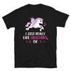 I Just Really Like Unicorns Pretty Cute Fantasy Gift T-Shirt