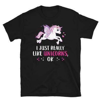 I Just Really Like Unicorns Pretty Cute Fantasy Gift T-Shirt