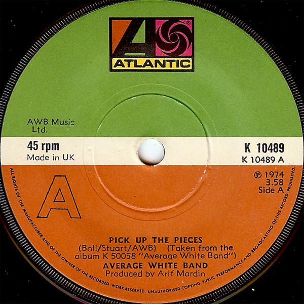 

7inch Record AVERAGE WHITE BAND - Pick Up The Pieces / You Got It K10489 Atlantic 1974 UK Soul/Funk Used