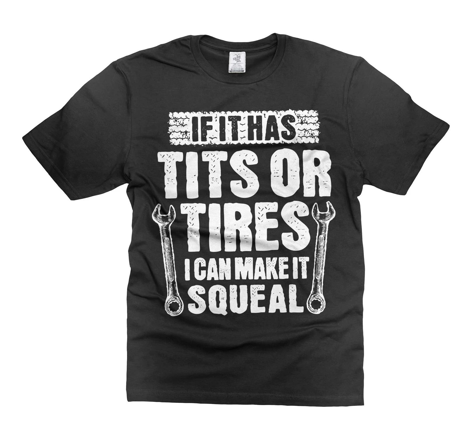 Men s Funny Mechanic T-Shirt - Humorous Gifts - Tits or Tires Shirt for Mechanic 2XL