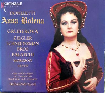 CD GAETANO DONIZETTI, EDITA GRUBEROVA, - Anna Bolena NC0705652 Nightingale Cla 1995 Switzerlan Classical Used