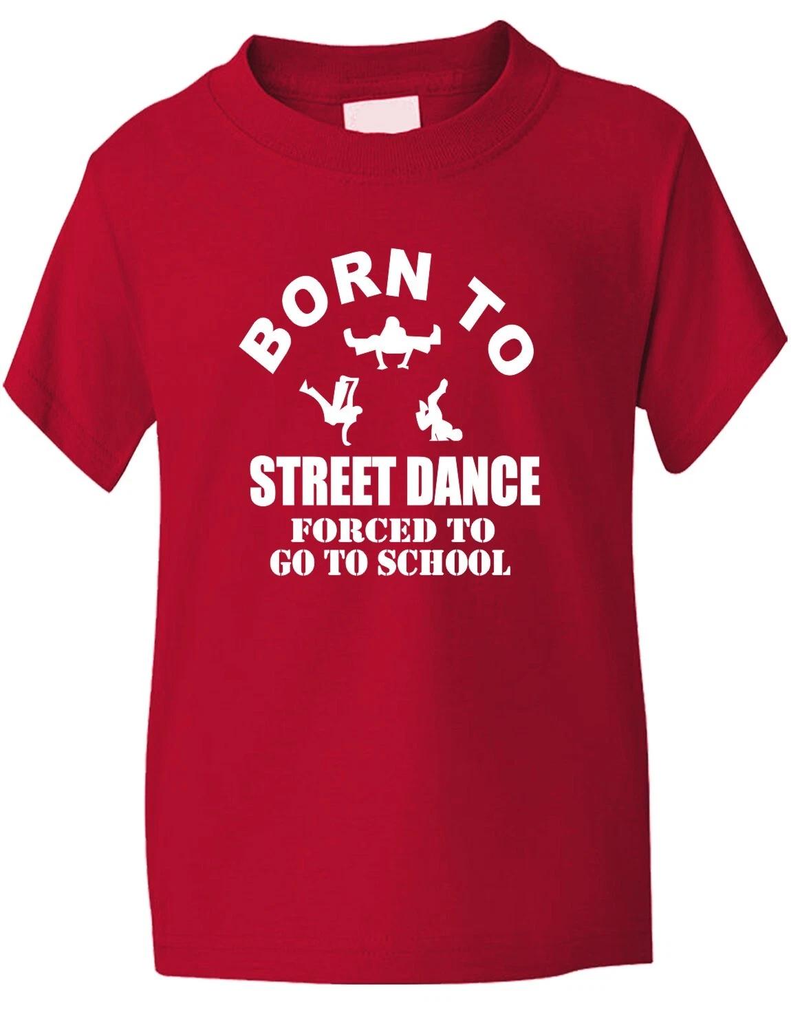 Born To Street Dance Hip Hop Rap Birthday Present Kids T shirt Age 1-13 M