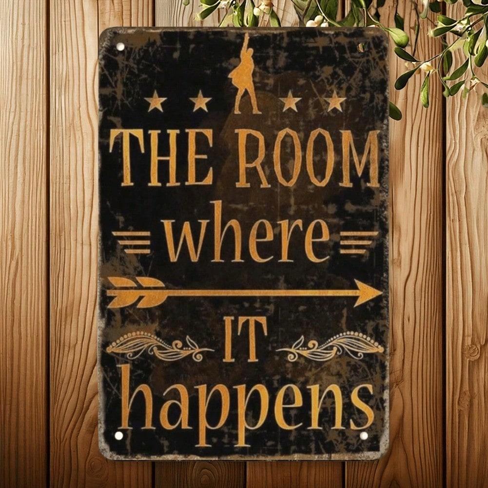 Vintage Alexander Hamilton Metal Sign Room Where It Happens Wall Art Farmhouse Decor 8x12 Inches