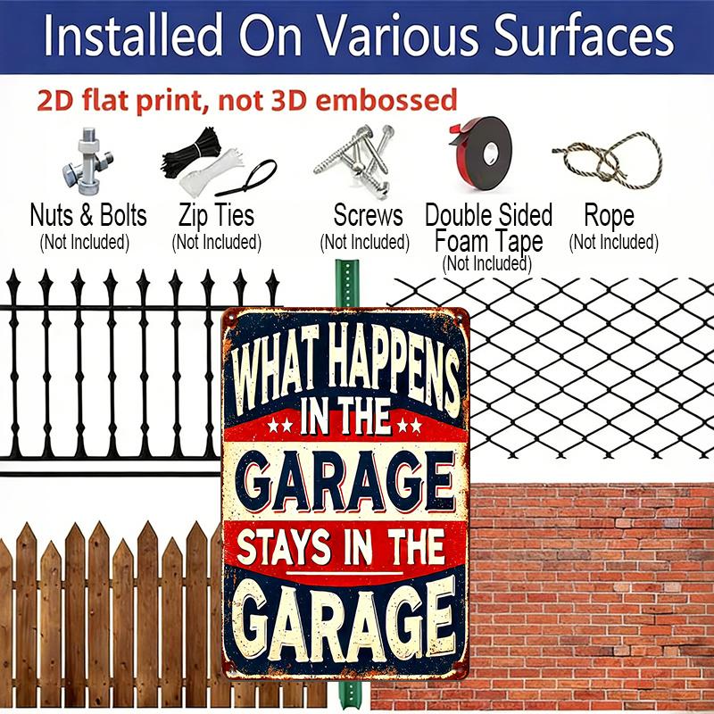 2D Flat Rustic 'What Happens in The Garage Stays in The Garage' Metal Sign, 8.0x12.0inch, Vintage Wall Decor, Durable Aluminium Plaque for Home, Bar