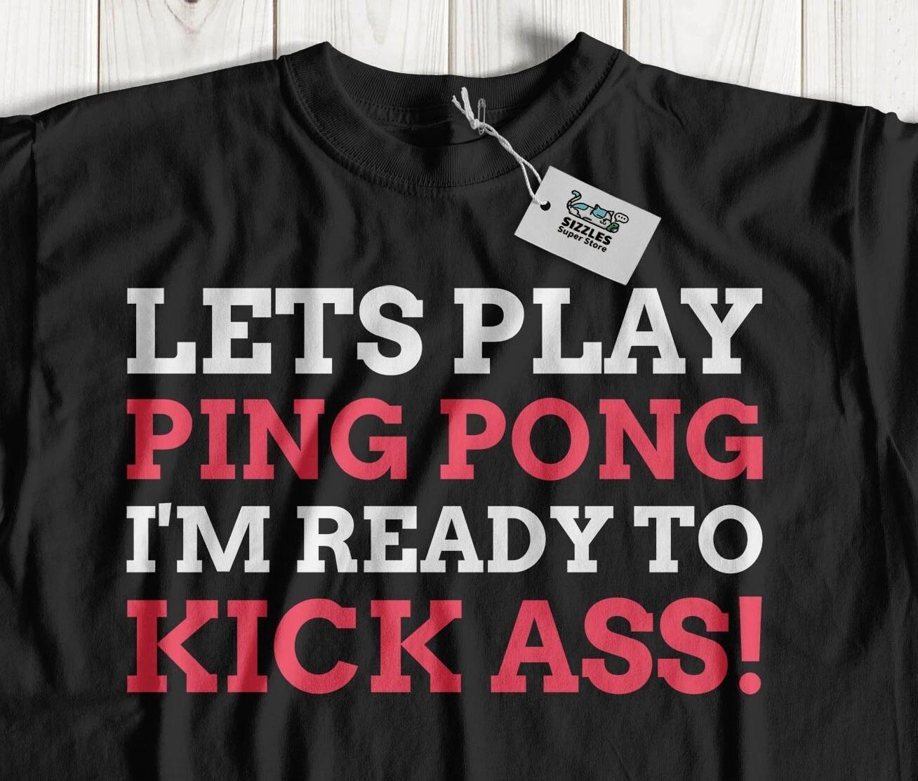 

Unisex Funny Ping Pong T-Shirt & Table Tennis Gifts XL