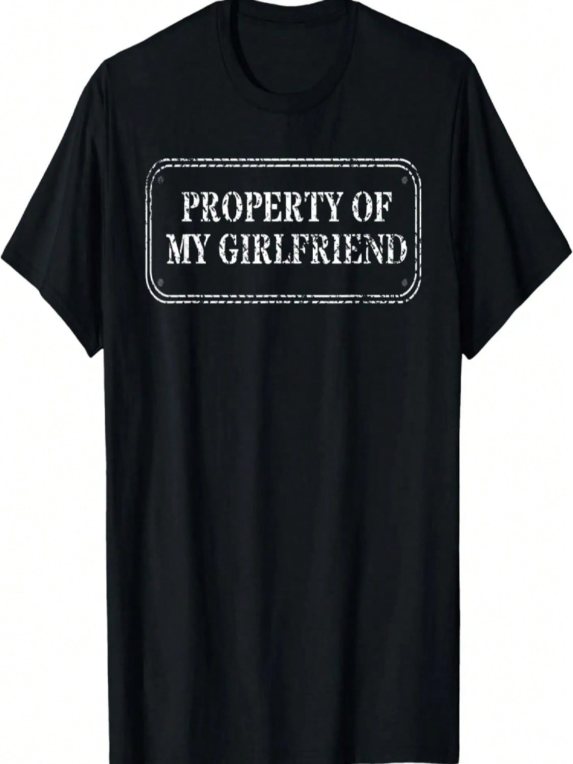 Property Of My Girlfriend Sign, I Have A Girlfriend T-Shirt S разноцветный