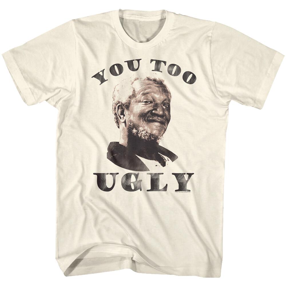 Redd Foxx You Too Ugly Men T Shirt Fred Sanford Son Retro Vintage TV Comedy L