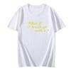 Iliona T-Shirt What If I Break Up with You? Graphic Printing Clothing Short Sleeve Casual Cotton Tshirts Summer O-neck Clothes
