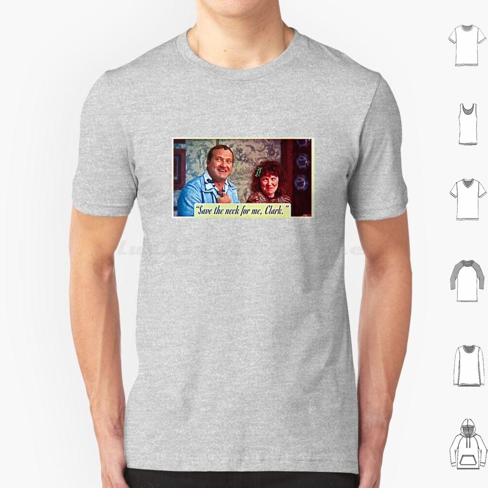 Save The Neck For Me Clark Christmas Vacation T Shirt 6xl Cotton Cool Tee Christmas Christmas Vacation Vacation Clark