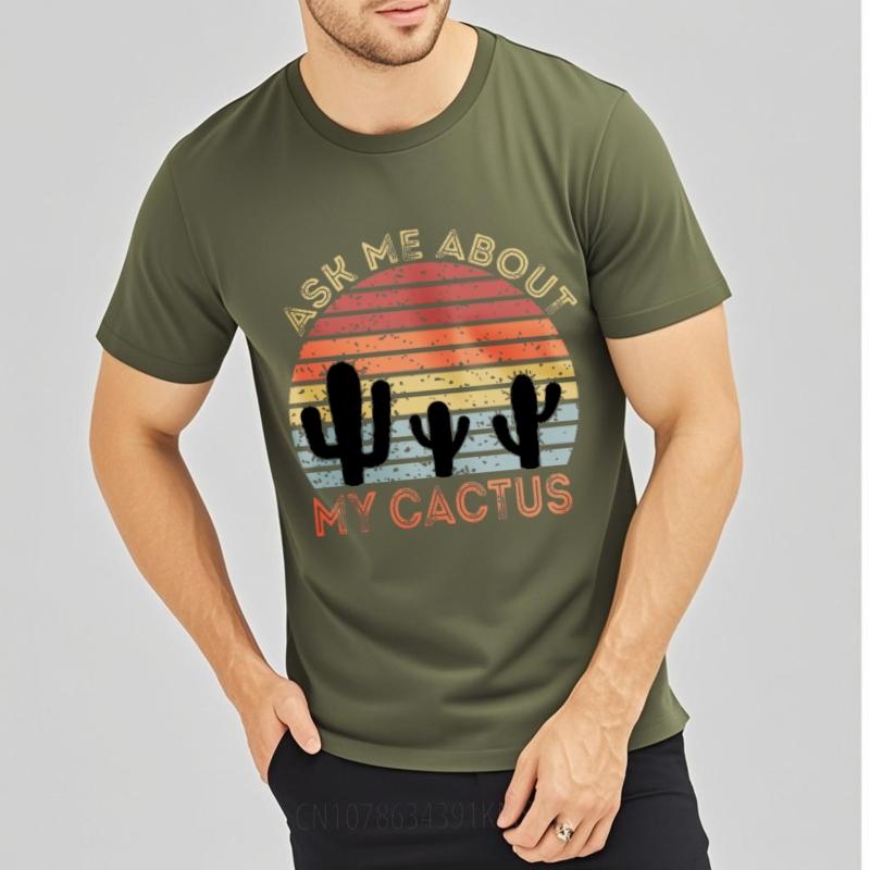 Summer top Relaxed Fit For men Oneck tshirt Daily Wear Ask Me About My Cactus Sunset Cacti Design Everyday For her Tshirt