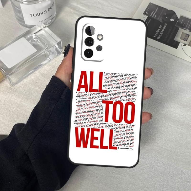 All Too Well Lyrics Case For Samsung Galaxy A54 A34 A14 A36 A56 A06 A13 A53 A32 A12 A22 A52 A35 A17 A16 A55 A15