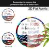 Acrylic "The Home Of The Free Is Because Of The Brave" Suncatcher, Stained Glass US Flag Window Hanging, Patriotic Decor Gift for Veterans 4th of July