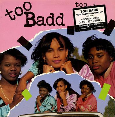12inch Record TOO BADD - Too Badd B/W Cumin' Up SLX40144 Sleeping Bag Re 1989 US Rap & Hip-Hop/R&B Used