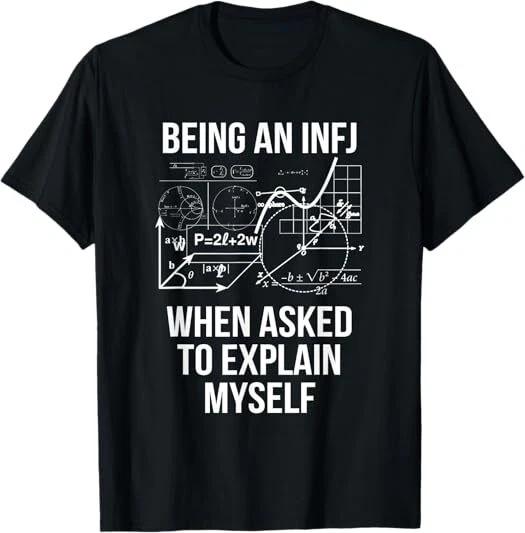 Men s and Women s T-shirts NEW! Funny INFJ Introvert Explain Myself Socially Awkward Best Tee T-Shirt S-3XL XXXXL