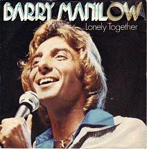 

7inch Record BARRY MANILOW - Lonely Together ARIST373 Arista 1980 UK Pop Used