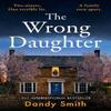 The Wrong Daughter by Dandy Smith Paperback Book 9781471418402