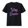 Slay Queen For Girls Sassy Quote T Shirt Vintage Washed Casual Stylish Unisex Fashion Breathable Versatile Designer Clothes