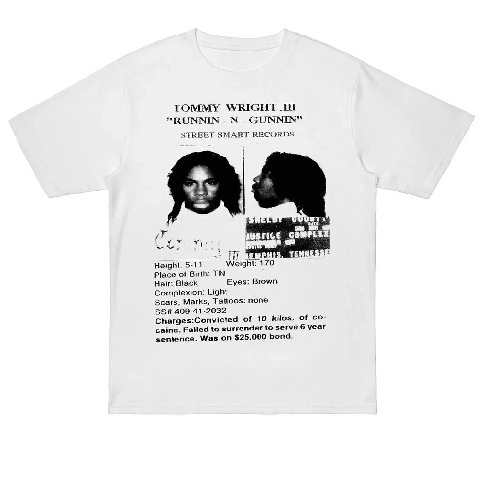 

Tommy Wright III Runnin N GUNNIN Shirt White Classic Unisex S-5XL Unisex T-Shirt XXL