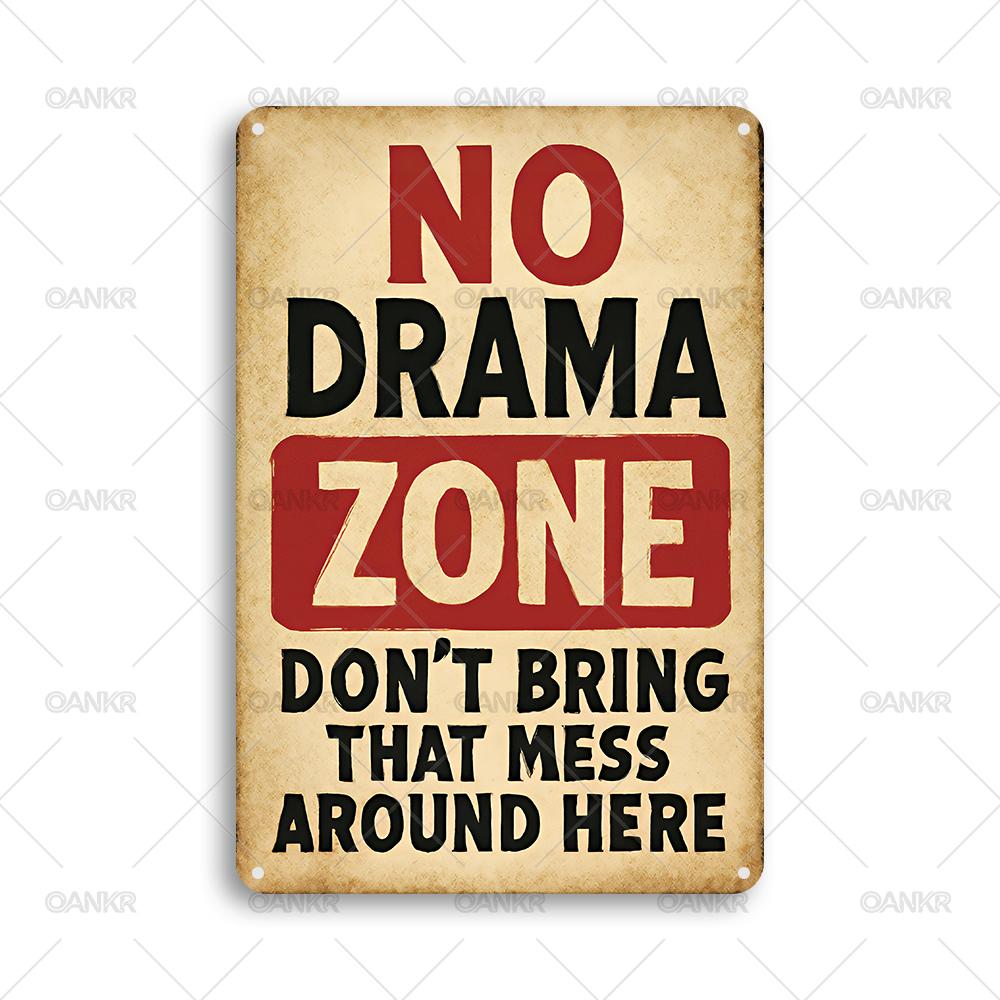 

Vintage No Drama Zone Metal Tin Sign Funny Metal Signs for Man Cave Garage Farm Bar Garden Home School Wall Decor Plaque 20x30cm（7.8x11.8inch）
