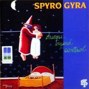 CD SPYRO GYRA - Dreams Beyond Control MVCR161 GRP, MCA Victor 1993 Japan Jazz Used