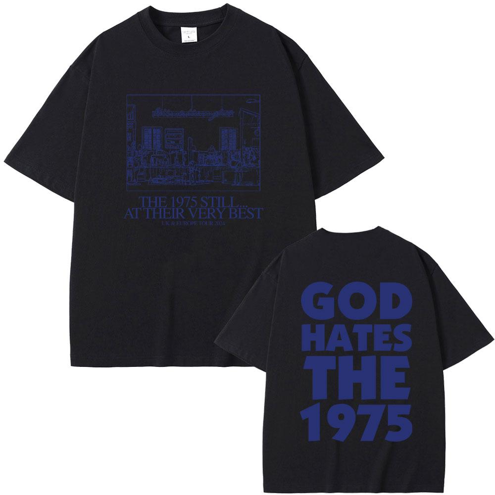Britische Indie-Alternative-Rockband The 1975 immer noch in Bestform UK Europa Tour Herren Damen T-Shirt God Hates The 1975 T-Shirt