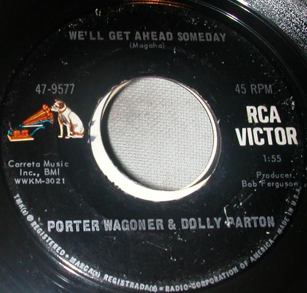 

7inch Record PORTER WAGONER DOLLY PARTON Well Get Ahead Someday 479577 RCA Victor 1968 US CountryFolk Used