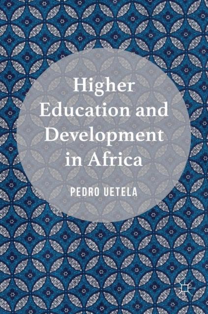 The Higher Education and Development In Africa Book