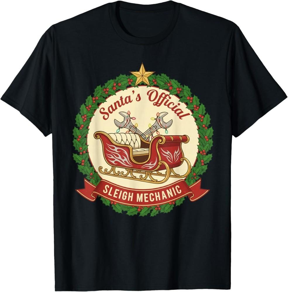 Santa s Sleigh Mechanic Funny Christmas Mechanic Graphic Unisex T-Shirt XL