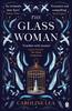 The Glass Woman by Caroline Lea Paperback Book 9781405934619
