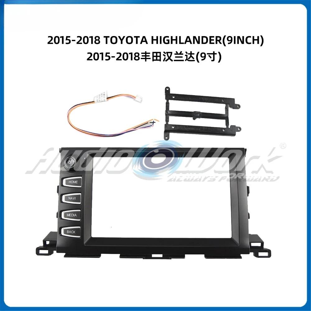 

For 2015-2018 TOYOTA HIGHLANDER 9 Inch Car Radio Stereo GPS MP5 Android Player 2 Din Fascias Panel DashBoard Frame Cover 9 inch