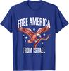 Free America from Israel for Mens Womens Unisex T-Shirt