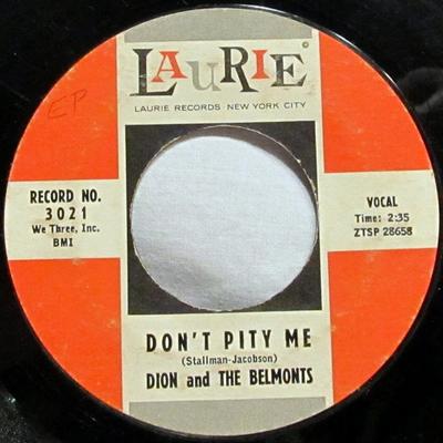 7inch Record DION & THE BELMONTS - Don't Pity Me / Just You 3021 Laurie Records 1958 US Rock Used