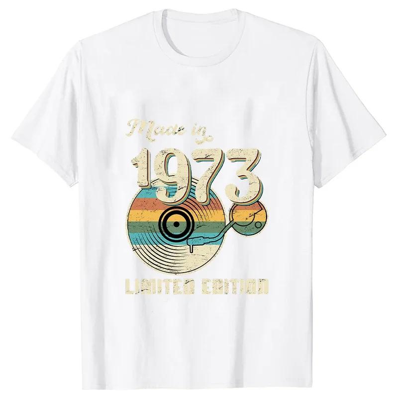 50 Years Old Vintage 1973 Limited Edition 50th Birthday T Shirts Graphic Streetwear Short Sleeve Summer Tshirt Birthday Gifts