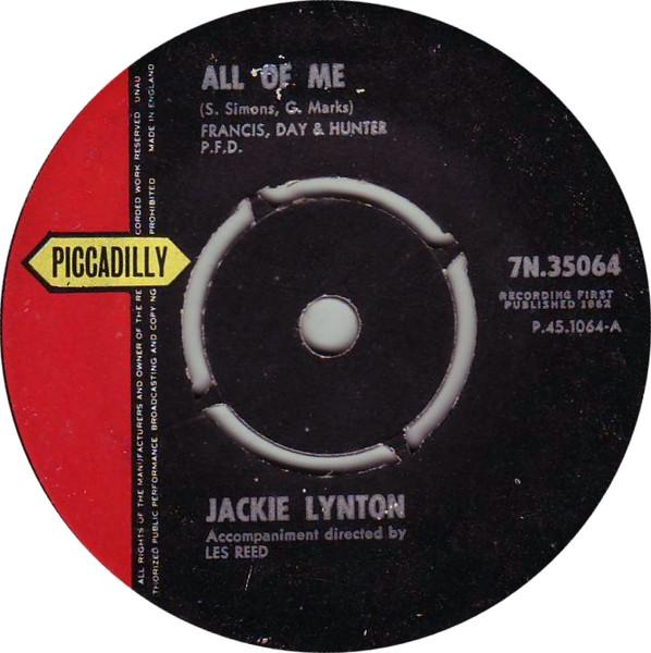 7inch Record JACKIE LYNTON - All Of Me 7N35064 Piccadilly 1962 UK Rock Used