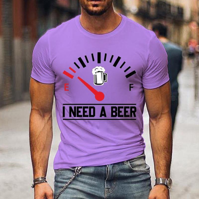 NewI Need A Beer Print T-shirts For Men Women Summer Short Sleeve Casual T-shirts Funny Beer Men T-shirts Round Neck Tops