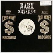 

12inch Record BABY A.K.A. BIRDMAN - Shyne On B000372511 Cash Money Reco 2004 US Rap & Hip-Hop/R&B Used