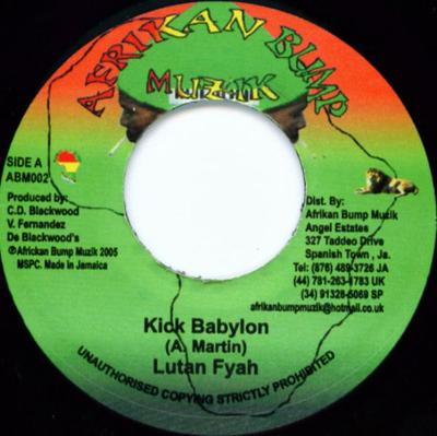 7inch Record LUTAN FYAH / MESSENGER SELAH - Kick Babylon / Praises To Jahovia ABM002 Afrikan Bump Mu 2005 Jamaica Reggae, Ska & Dub Used