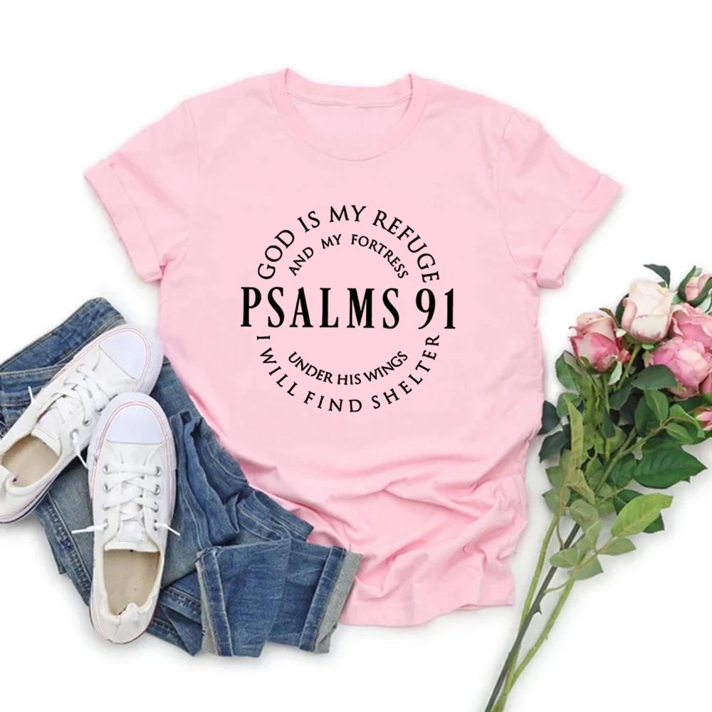 God Is My Refuge Psalms 91 Christian Shirt Christ Jesus Shirts Womens Tshirts Short Sleeve Religious Tshirt Jesus Love Tees