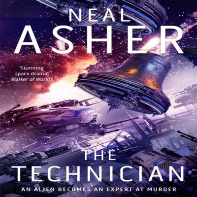 The Technician by Neal Asher Paperback Book 9781509868490