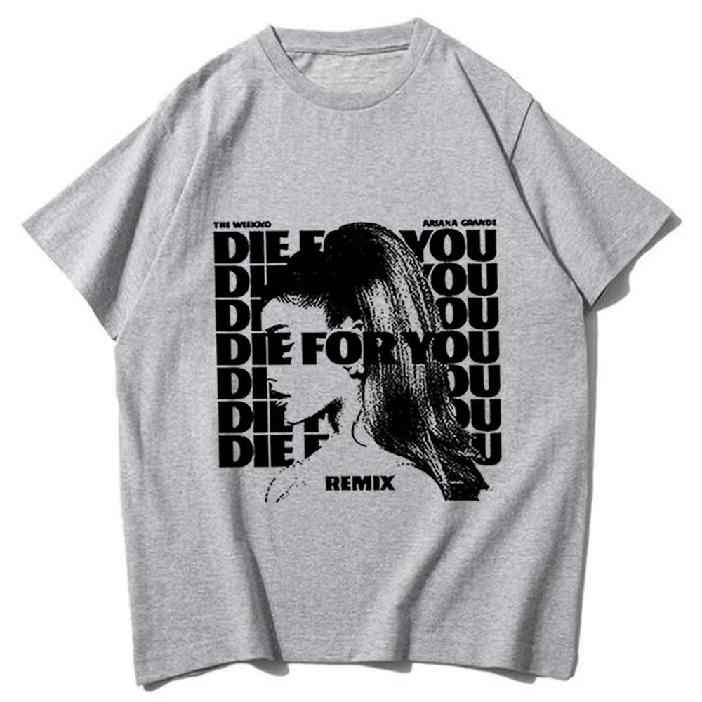 Camiseta de Ariana Grande Die for You Merch de Música Unisex Harajuku Casual Camisetas Estampadas Regalo para Fans Camisetas Oversize