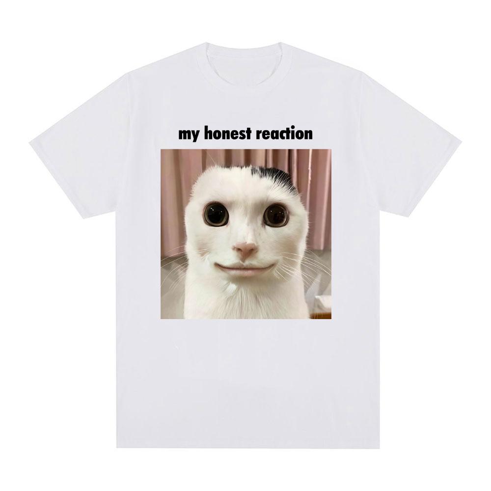 My Honest Reaction Funny Cat  Graphic T-Shirt Fashion Humor T-shirts CasualShort Sleeve T Shirt