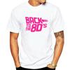 Summer Mens Tops Back To The 80s T Shirt 80s Fancy Party Dress 80 Neon Pink 1980s Adult Mens Tshirt MAN TEESHIRT