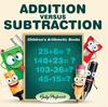The Addition Versus Subtraction Children's Arithmetic Books Book